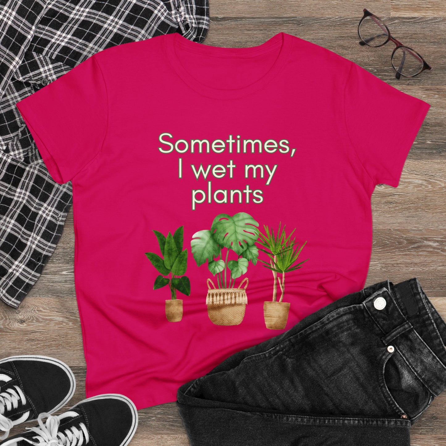 Sometimes I wet my Plants Women's Midweight Cotton Tee. Plant lover gift, House plants