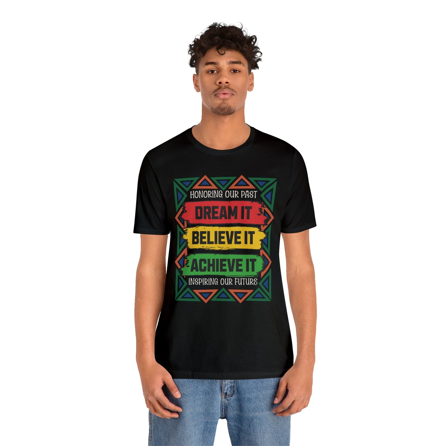 Dream, Believe, Achieve Unisex Jersey Short Sleeve Tee