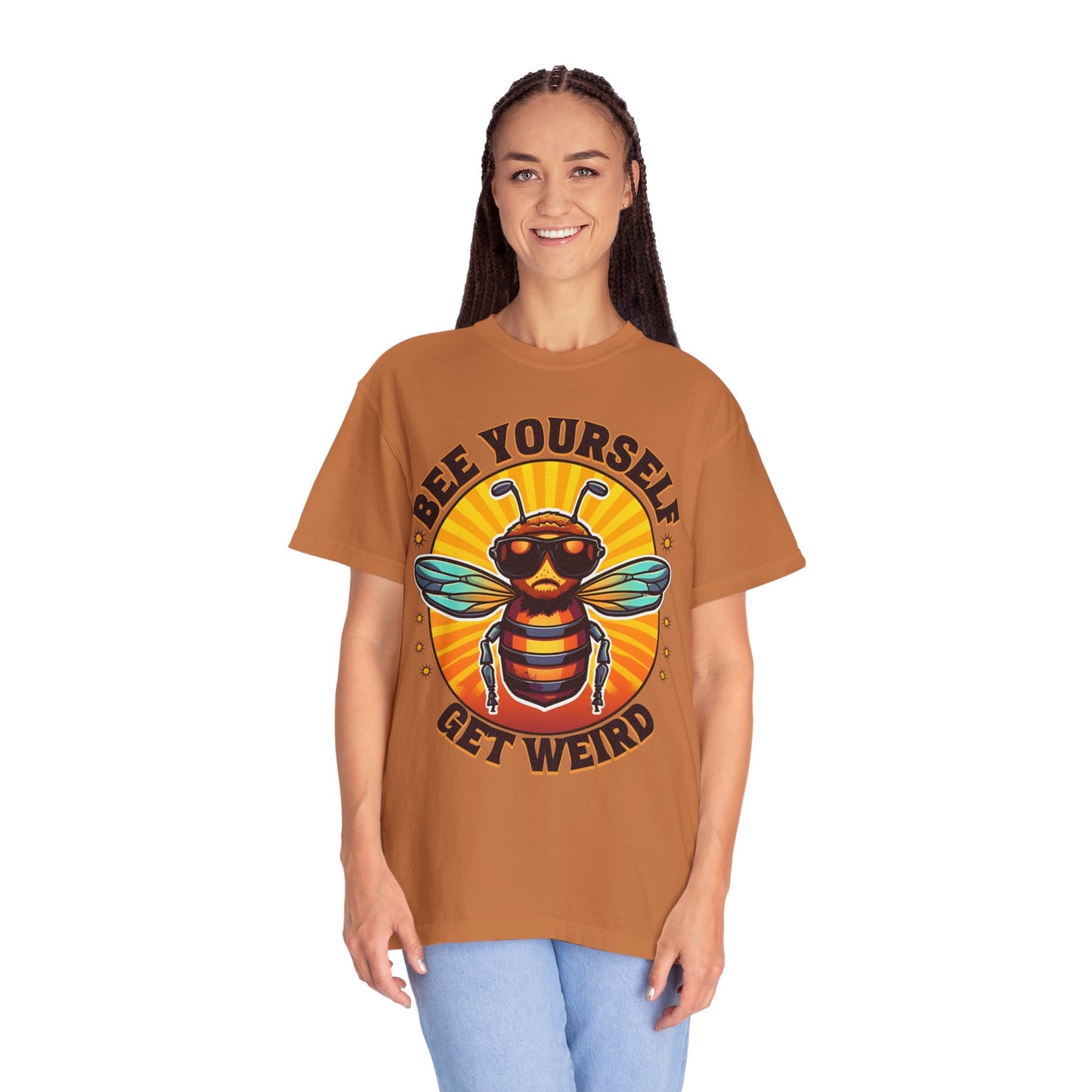 Bee Yourself Get Weird Unisex Garment-Dyed T-shirt