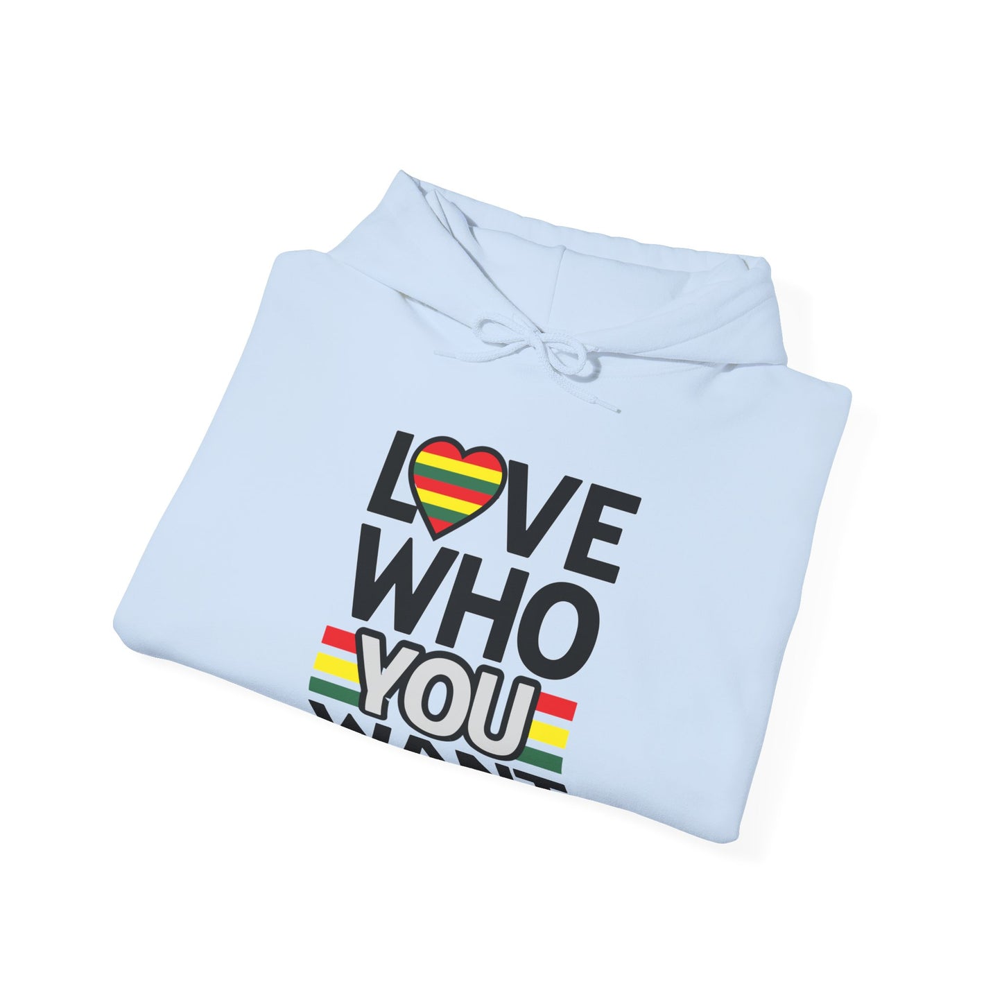 Love Who You Want Hoodie